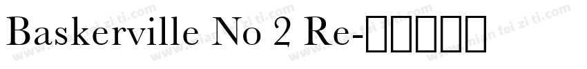 Baskerville No 2 Re字体转换